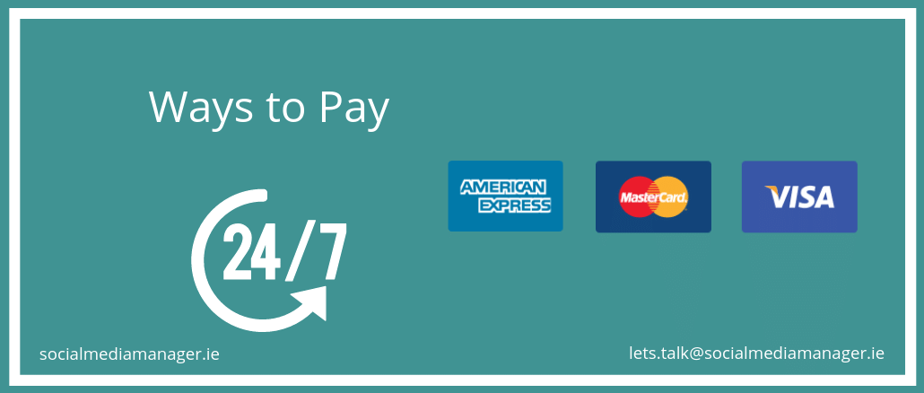 Ways to Pay | Credit Card | Debit Card | Social Media Manager Ireland